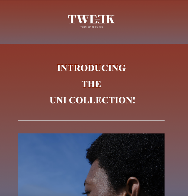 tweek , newsletter , uni collection